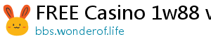 FREE Casino 1w88 vip